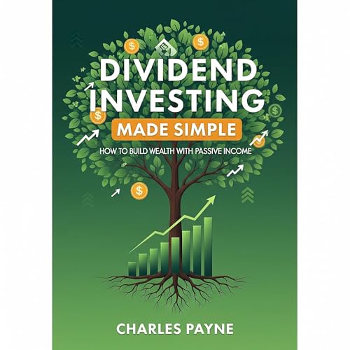 Dividend Investing Made Simple by Charles Payne