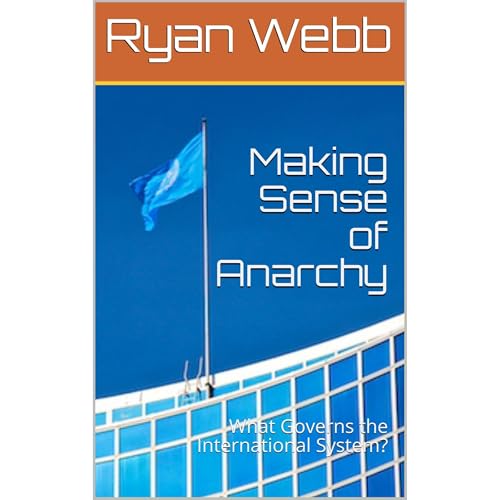 Making Sense of Anarchy