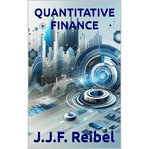 Quantitative Finance by Jean-Jacques Reibel