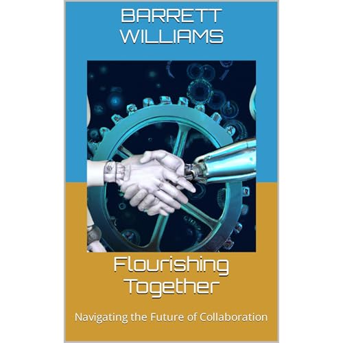 Flourishing Together by Barrett Williams