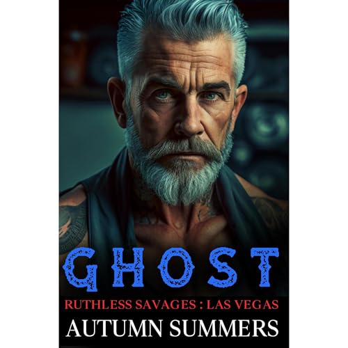 Ghost (Ruthless Savages: Las Vegas)[Book 5]
