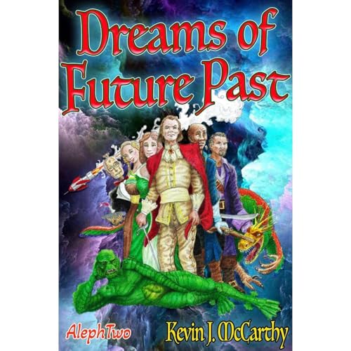 Dreams of Future Past