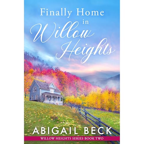 Finally Home in Willow Heights