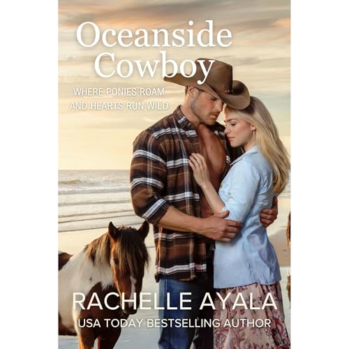 Oceanside Cowboy by Rachelle Ayala