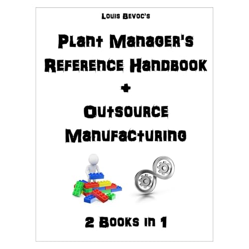 Plant Manager’s Reference Handbook + Outsource Manufacturing