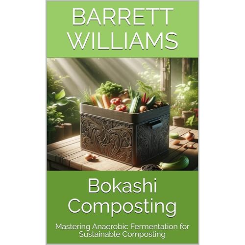 Bokashi Composting by Barrett Williams