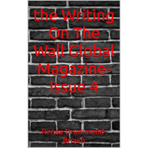 the Writing On The Wall Global Magazine-Issue 4
