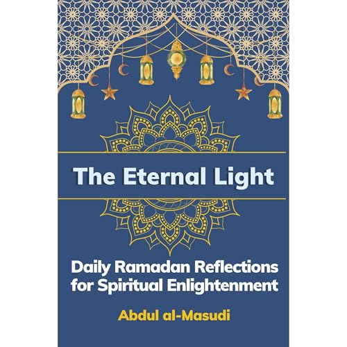 The Eternal Light by Abdul al-Masudi