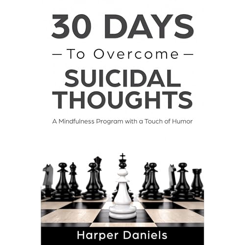 30 Days to Overcome Suicidal Thoughts