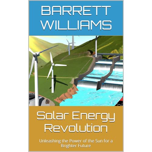 Solar Energy Revolution by Barrett Williams
