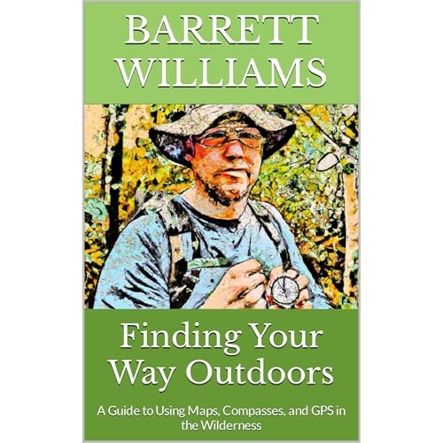 Finding Your Way Outdoors by Barrett Williams
