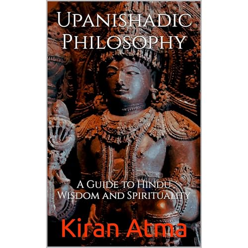 Upanishadic Philosophy by Kiran Atma