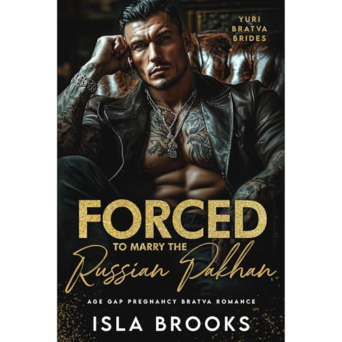 Forced to Marry the Russian Pakhan