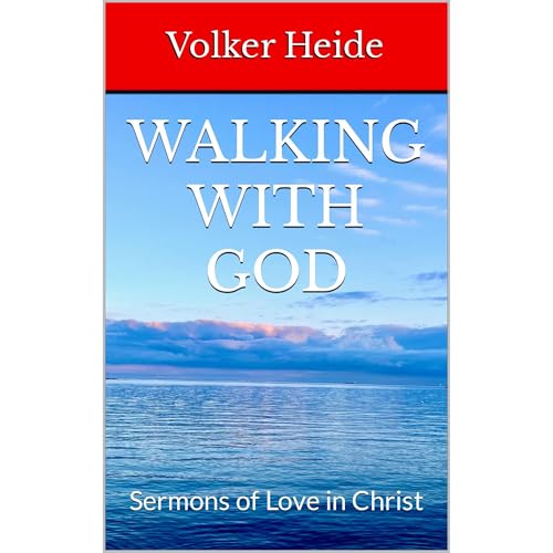 Walking With God by Volker Heide