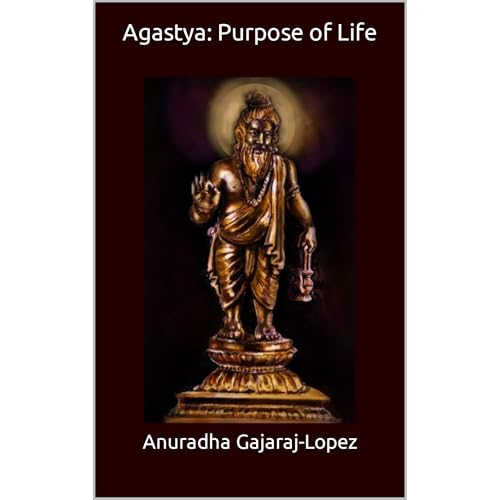 Agastya: Purpose of Life