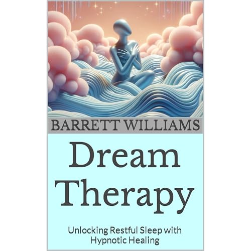Dream Therapy by Barrett Williams