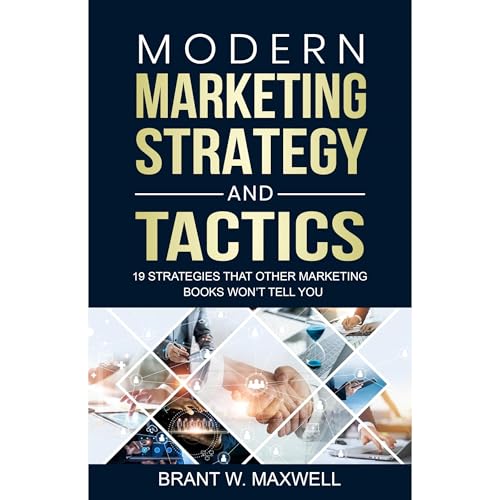 Modern Marketing Strategy and Tactics