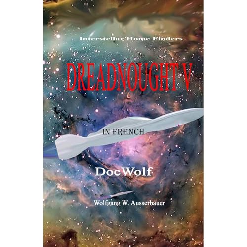 Dreadnought V in French by Wolfgang Ausserbauer