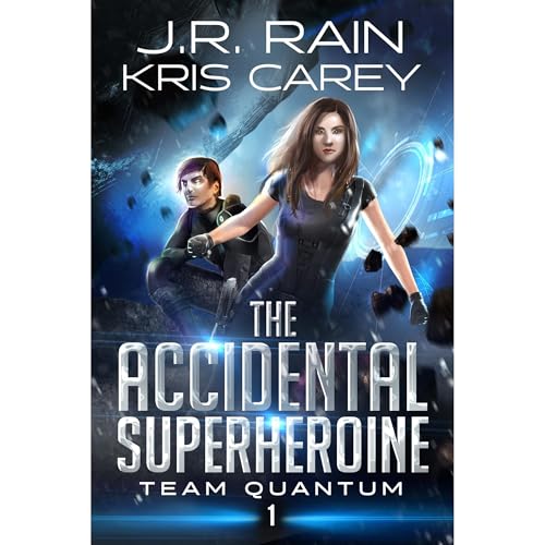 The Accidental Superheroine by J.R. Rain
