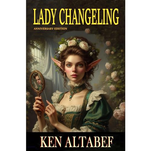 Lady Changeling: Anniversary Edition