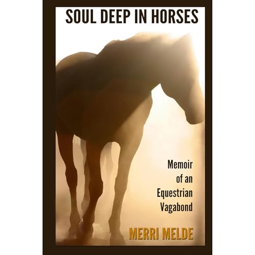 Soul Deep in Horses