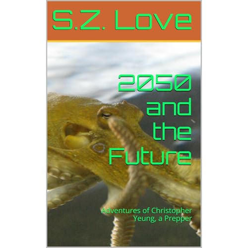 2050 and the Future by S.Z. Love