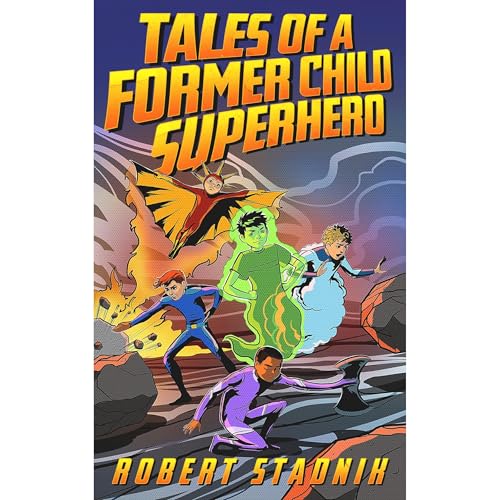 Tales Of A Former Child Superhero