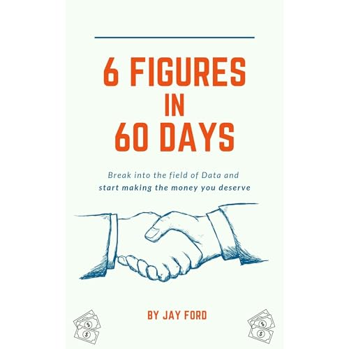 6 Figures in 60 Days