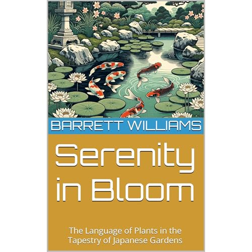 Serenity in Bloom by Barrett Williams