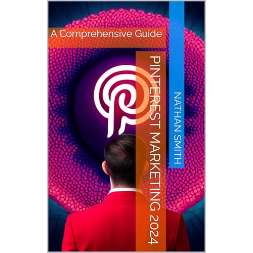 Pinterest Marketing 2024 by Nathan Smith