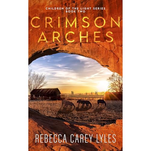 Crimson Arches by Rebecca Carey Lyles