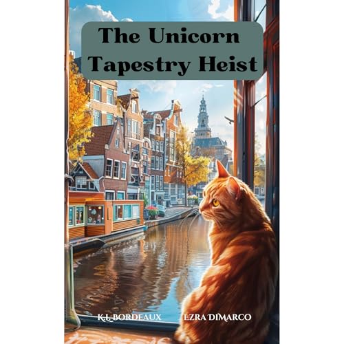 The Unicorn Tapestry Heist by K. L. Bordeaux