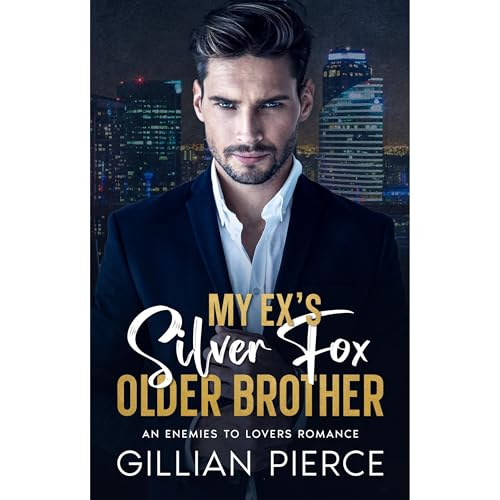 My Ex's Silver Fox Older Brother
