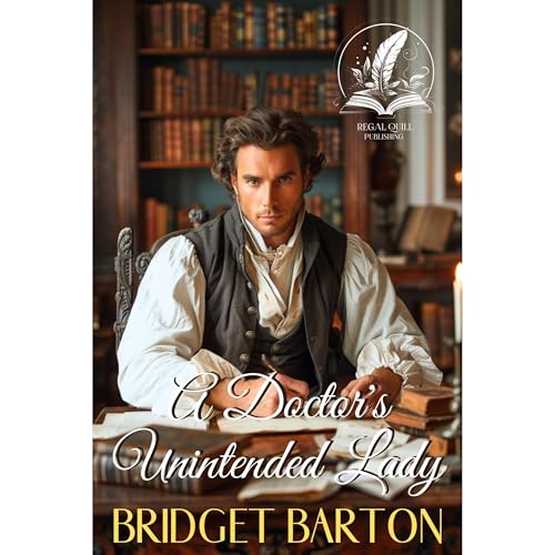 A Doctor's Unintended Lady