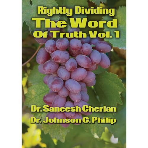 Rightly Dividing The Word Of Truth