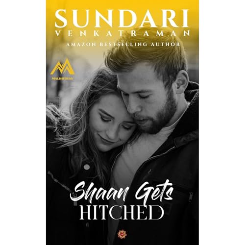 Shaan Gets Hitched: A Contemporary Romance