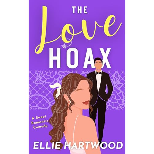 The Love Hoax by Ellie Hartwood