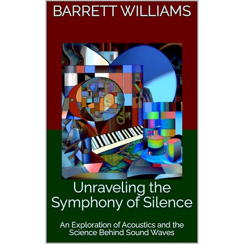 Unraveling the Symphony of Silence by Barrett Williams