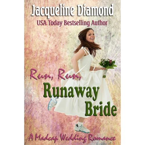 Run, Run, Runaway Bride