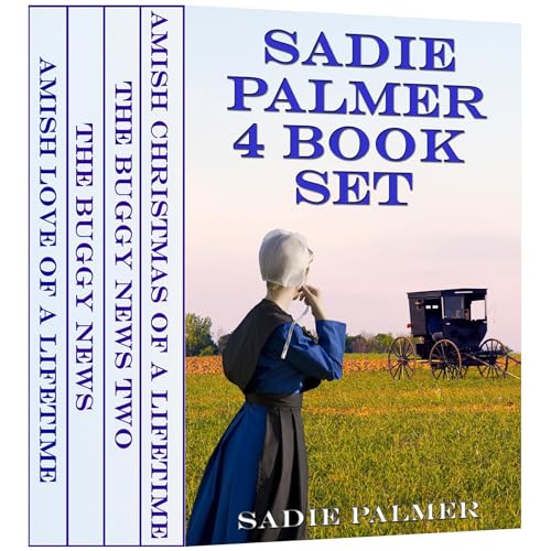 Sadie Palmer 4 Book Set (Amish Romance) by Sadie Palmer