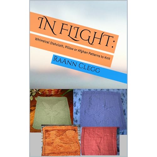 In Flight: by RaAnn Clegg