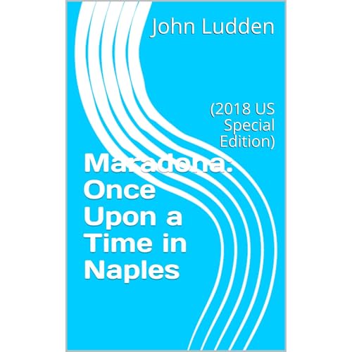 Maradona: Once Upon a Time in Naples