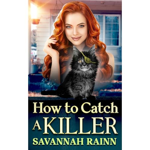 How to Catch a Killer by Savannah Rainn