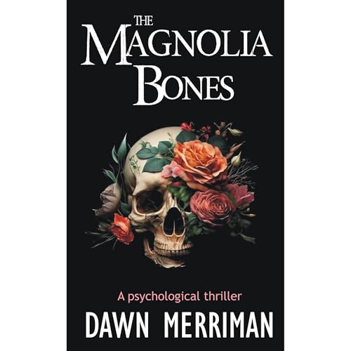The MAGNOLIA BONES