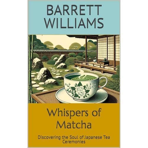 Whispers of Matcha by Barrett Williams