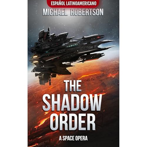 The Shadow Order (Español Latinoamericano)