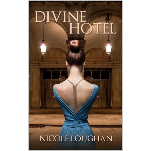 Divine Hotel by Nicole Loughan