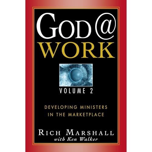 God @ Work Volume 2 by Rich Marshall