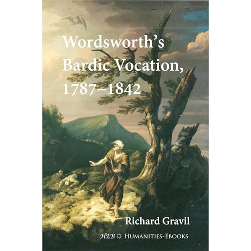 Wordsworth's Bardic Vocation, 1787-1842