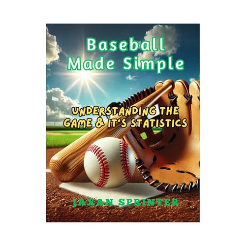Baseball Made Simple by Jaxan Sprinter